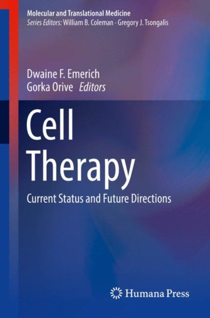 Book cover of: Cell Therapy. By: Dwaine F. Emerich