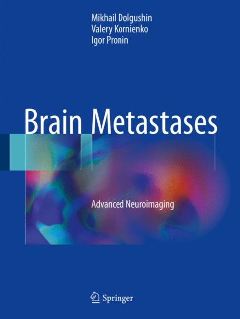 Book cover of: Brain Metastases. By: Mikhail Dolgushin
