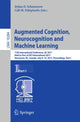 Book cover of: Augmented Cognition. Neurocognition and Machine Learning. By: Dylan D. Schmorrow