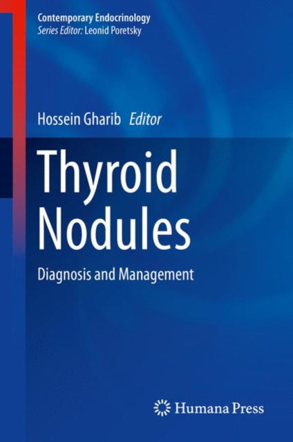Book cover of: Thyroid Nodules. By: Hossein Gharib