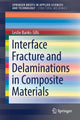 Book cover of: Interface Fracture and Delaminations in Composite Materials. By: Leslie Banks-Sills