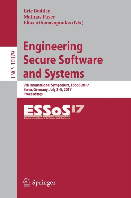 Book cover of: Engineering Secure Software and Systems. By: Eric Bodden