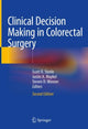 Book cover of: Clinical Decision Making in Colorectal Surgery. By: Scott R. Steele