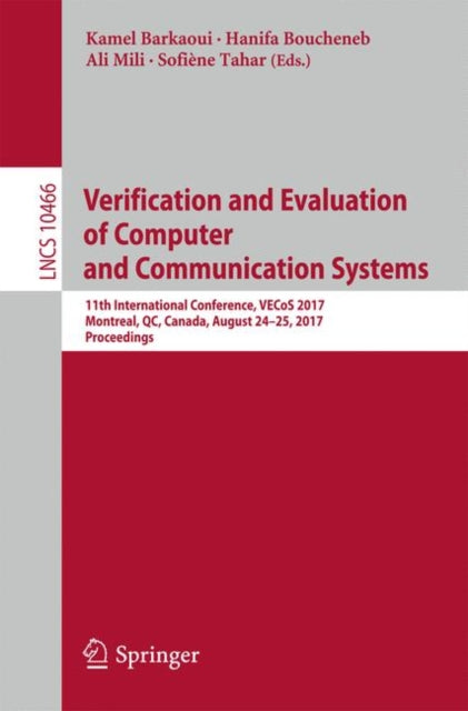 Book cover of: Verification and Evaluation of Computer and Communication Systems. By: Kamel Barkaoui