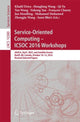 Book cover of: Service-Oriented Computing – ICSOC 2016 Workshops. By: Khalil Drira