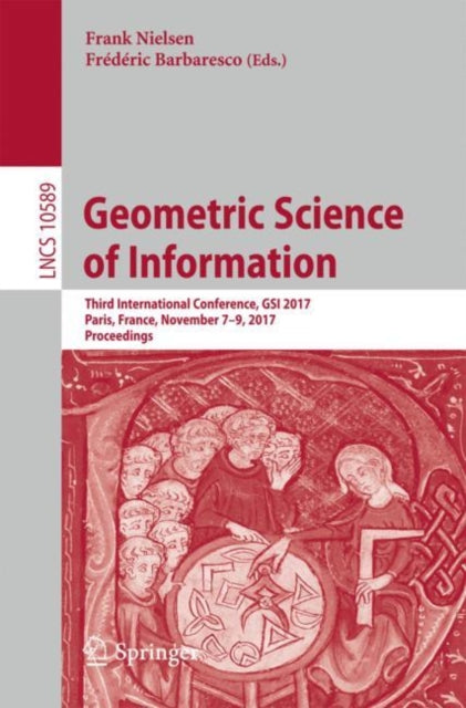 Book cover of: Geometric Science of Information. By: Frank Nielsen