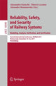 Book cover of: Reliability, Safety, and Security of Railway Systems. Modelling, Analysis, Verification, and Certification. By: Alessandro Fantechi