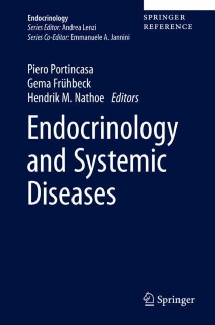 Book cover of: Endocrinology and Systemic Diseases. By: Piero Portincasa