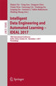 Book cover of: Intelligent Data Engineering and Automated Learning – IDEAL 2017. By: Hujun Yin