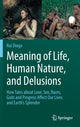 Book cover of: Meaning of Life, Human Nature, and Delusions. By: Rui Diogo