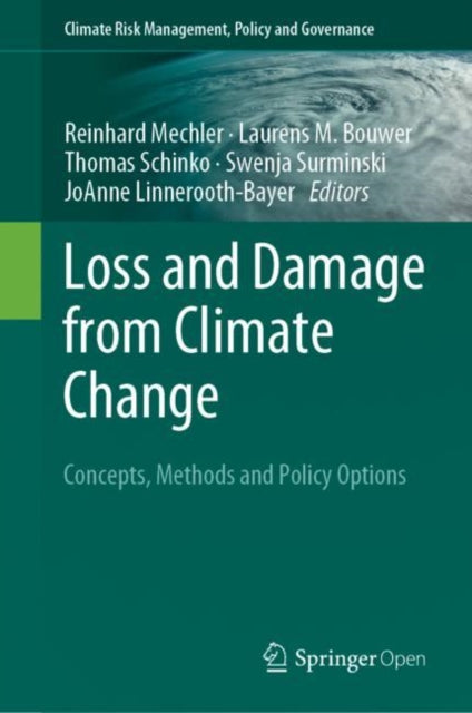 Book cover of: Loss and Damage from Climate Change. By: Reinhard Mechler