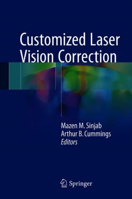 Book cover of: Customized Laser Vision Correction. By: Mazen M. Sinjab