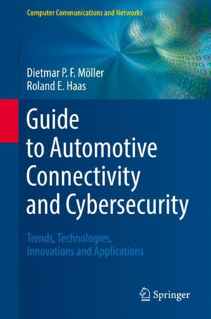 Guide to Automotive Connectivity and Cybersecurity