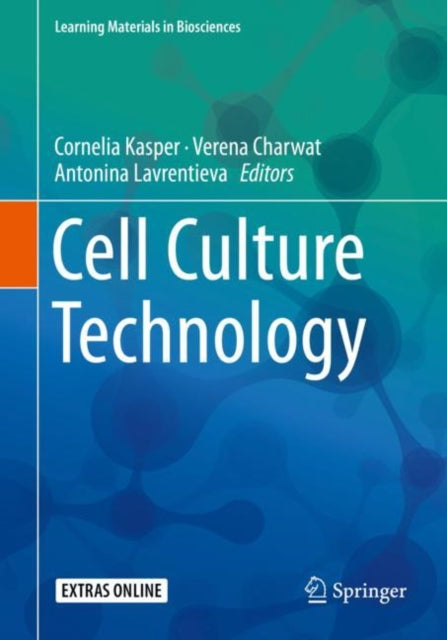 Book cover of: Cell Culture Technology. By: Cornelia Kasper