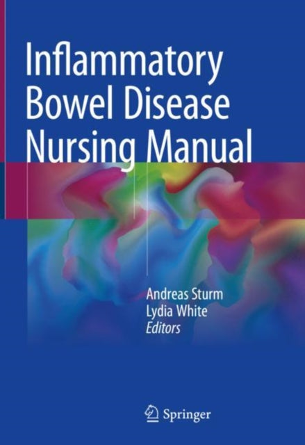 Book cover of: Inflammatory Bowel Disease Nursing Manual. By: Andreas Sturm