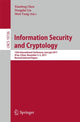 Book cover of: Information Security and Cryptology. By: Xiaofeng Chen