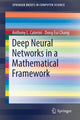 Book cover of: Deep Neural Networks in a Mathematical Framework. By: Anthony L. L. Caterini
