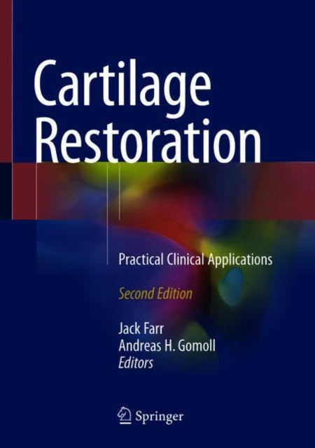 Book cover of: Cartilage Restoration. By: Jack Farr