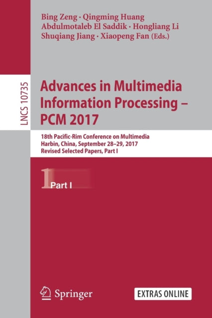 Book cover of: Advances in Multimedia Information Processing – PCM 2017. By: Bing Zeng
