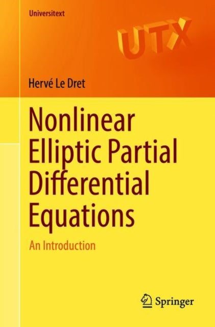 Book cover of: Nonlinear Elliptic Partial Differential Equations. By: Hervé Le Dret