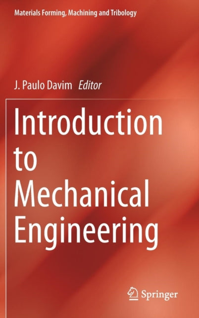 Book cover of: Introduction to Mechanical Engineering. By: J. Paulo Davim