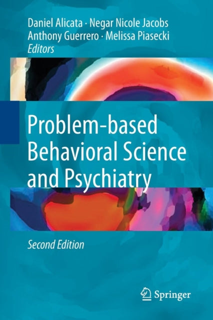 Book cover of: Problem-based Behavioral Science and Psychiatry. By: Daniel Alicata
