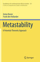 Book cover of: Metastability. By: Anton Bovier