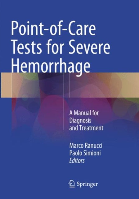 Book cover of: Point-of-Care Tests for Severe Hemorrhage. By: Marco Ranucci