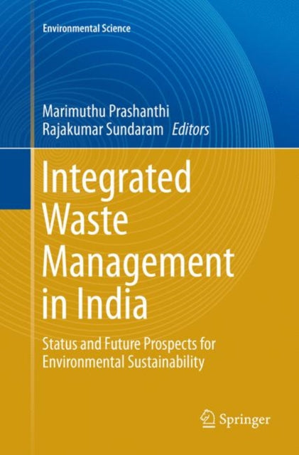 Book cover of: Integrated Waste Management in India. By: Marimuthu Prashanthi