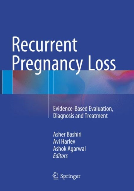 Book cover of: Recurrent Pregnancy Loss. By: Asher Bashiri