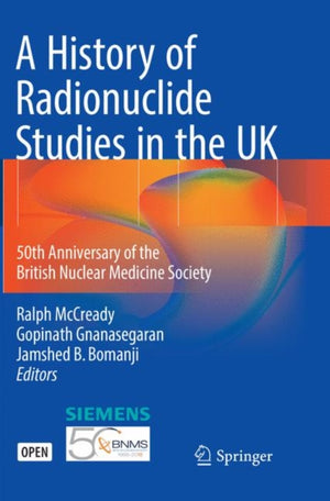 History of Radionuclide Studies in the UK