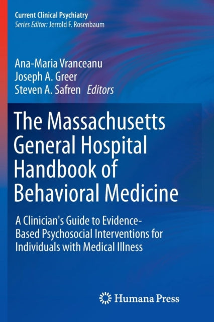 Book cover of: Massachusetts General Hospital Handbook of Behavioral Medicine. By: Ana-Maria Vranceanu
