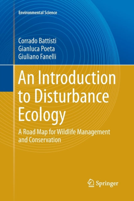 Book cover of: Introduction to Disturbance Ecology. By: Corrado Battisti