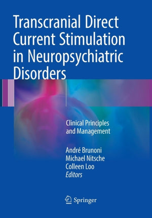 Transcranial Direct Current Stimulation in Neuropsychiatric Disorders