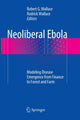 Book cover of: Neoliberal Ebola. By: Robert G. Wallace