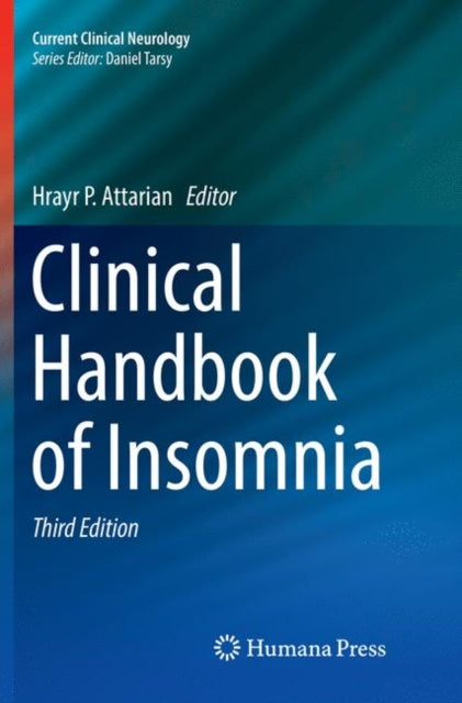 Book cover of: Clinical Handbook of Insomnia. By: Hrayr P. Attarian
