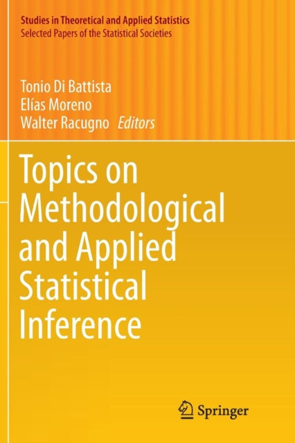 Book cover of: Topics on Methodological and Applied Statistical Inference. By: Tonio Di Battista