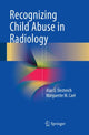 Book cover of: Recognizing Child Abuse in Radiology. By: Alan E. Oestreich