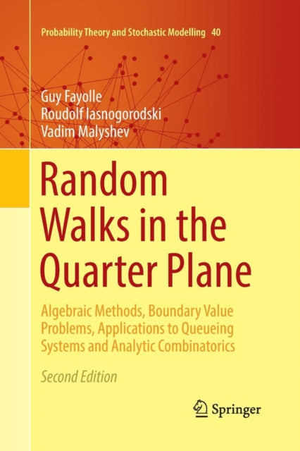 Book cover of: Random Walks in the Quarter Plane. By: Guy Fayolle