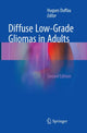 Book cover of: Diffuse Low-Grade Gliomas in Adults. By: Hugues Duffau