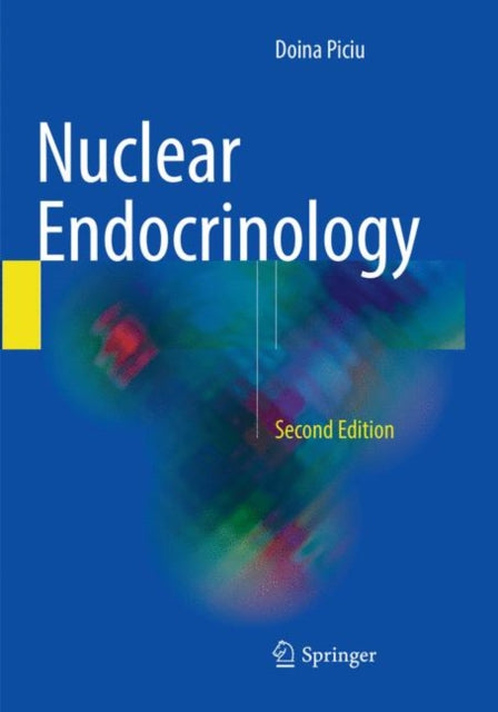 Book cover of: Nuclear Endocrinology. By: Doina Piciu