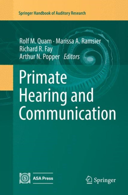 Book cover of: Primate Hearing and Communication. By: Rolf M. Quam