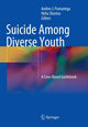 Book cover of: Suicide Among Diverse Youth. By: Andres J Pumariega