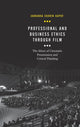Book cover of: Professional and Business Ethics Through Film. By: Jadranka Skorin-Kapov