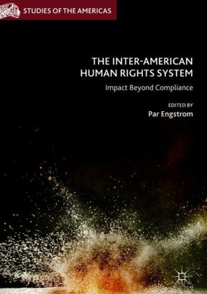 The Inter-American Human Rights System