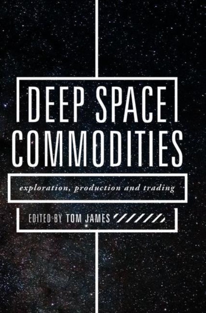 Deep Space Commodities