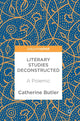 Book cover of: Literary Studies Deconstructed. By: Catherine Butler