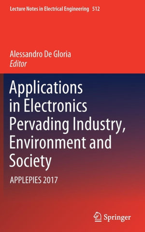 Applications in Electronics Pervading Industry, Environment and Society