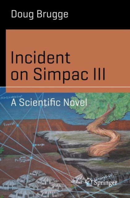 Book cover of: Incident on Simpac III. By: Doug Brugge