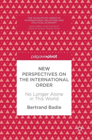 New Perspectives on the International Order
